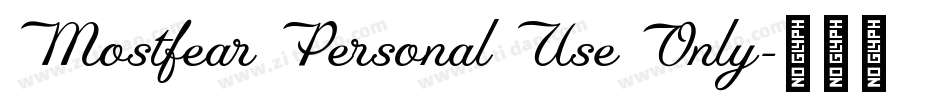 Mostfear Personal Use Only字体转换